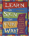 Learn to Sign the Fun Way
