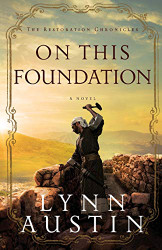 On This Foundation (The Restoration Chronicles)