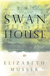 Swan House (The Swan House Series #1)