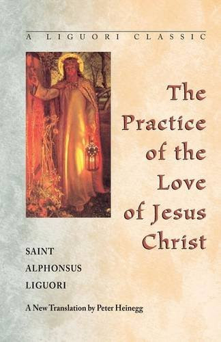 Practice of the Love of Jesus Christ