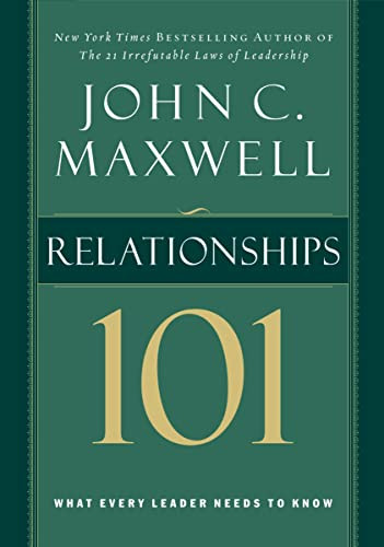 Relationships 101 (Maxwell John C.)