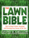 Lawn Bible: How to Keep It Green Groomed and Growing Every
