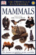 Smithsonian Handbooks: Mammals (Smithsonian Handbooks)