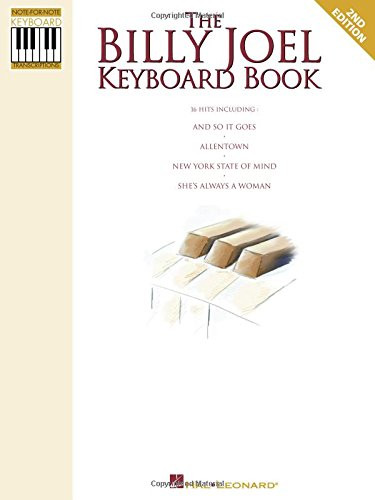 Billy Joel Keyboard Book: Note-for-Note Keyboard Transcriptions