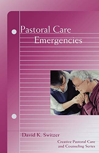 Pastoral Care Emergencies