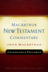 Colossians and Philemon MacArthur New Testament Commentary