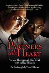 Partners of the Heart: Vivien Thomas and His Work with Alfred