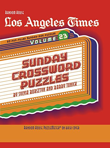 Los Angeles Times Sunday Crossword Puzzles Volume 23 (The Los Angeles Times)