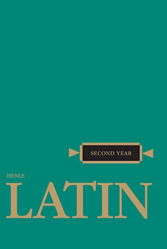 Latin: Second Year (Henle Latin)