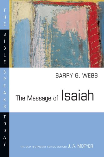 Message of Isaiah (Bible Speaks Today)