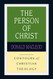 Person of Christ (Contours of Christian Theology)