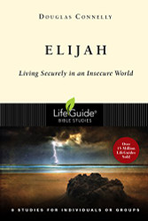 Elijah: Living Securely in an Insecure World