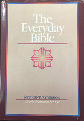 Everyday Bible: New Century Version: Clearly Translated for Life