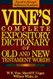 Vine's Complete Expository Dictionary of Old and New Testment Words