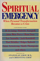 Spiritual Emergency: When Personal Transformation Becomes a Crisis