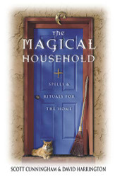 Magical Household: Spells & Rituals for the Home