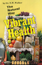 Natural Way to Vibrant Health