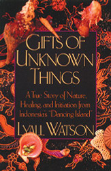 Gifts of Unknown Things