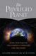 Privileged Planet: How Our Place in the Cosmos Is Designed for Discovery