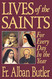 Lives of The Saints: For Everyday of the Year