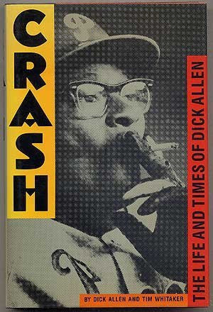 Crash: The Life and Times of Dick Allen