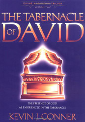 Tabernacle of David: The Presence of God as Experienced in the Tabernacle