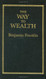 Way to Wealth (Little Books of Wisdom)