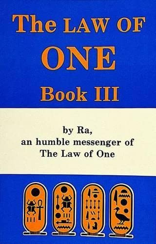 Law of One Book Three : By Ra an Humble Messenger