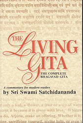 Living Gita: The Complete Bhagavad Gita - A Commentary for Modern Readers