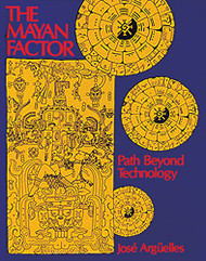 Mayan Factor: Path Beyond Technology