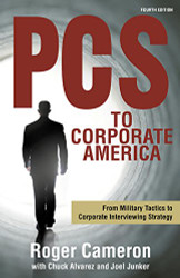 PCS to Corporate America: From Military Tactics to Corporate Interviewing Strategy