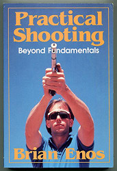 Practical Shooting : Beyond Fundamentals