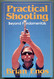 Practical Shooting : Beyond Fundamentals