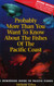 Probably More Than You Want to Know About the Fishes of the Pacific Coast