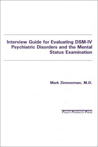 Interview Guide for Evaluating Dsm-IV Psychiatric Disorders and