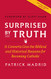Surprised by Truth