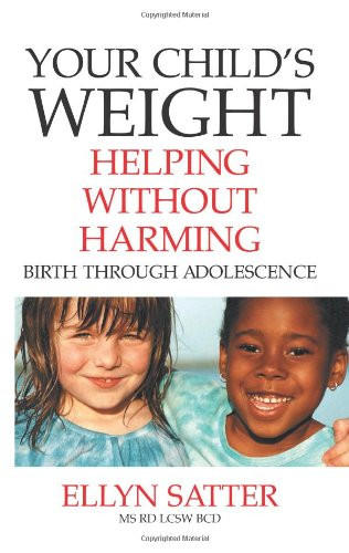 Your Child's Weight: Helping Without Harming