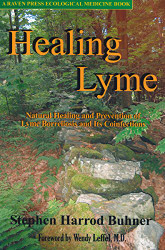 Healing Lyme: Natural Healing Prevention of Lyme Borreliosis