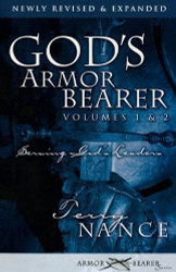 God's Armor Bearer Volumes 1 & 2: Serving God's Leaders