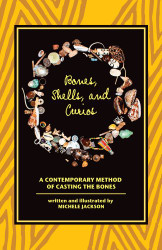 Bones Shells and Curios: A Contemporary Method of Casting the Bones