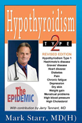Hypothyroidism Type 2: The Epidemic