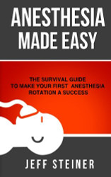 Anesthesia Made Easy