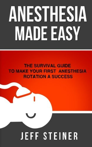 Anesthesia Made Easy