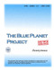 Blue Planet Project - An Inquiry Into Alien Life Forms