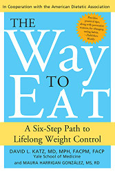 Way to Eat: A Six-Step Path to Lifelong Weight Control