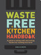 Waste-Free Kitchen Handbook