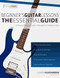 Beginner's Guitar Lessons: The Essential Guide: The Quickest Way to Learn to Play