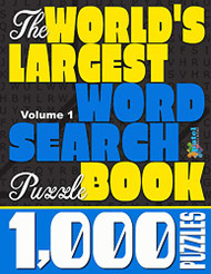 World's Largest Word Search Puzzle Book: 1000 Puzzles (Vol. 1)