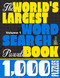 World's Largest Word Search Puzzle Book: 1000 Puzzles (Vol. 1)