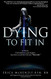Dying to Fit In
